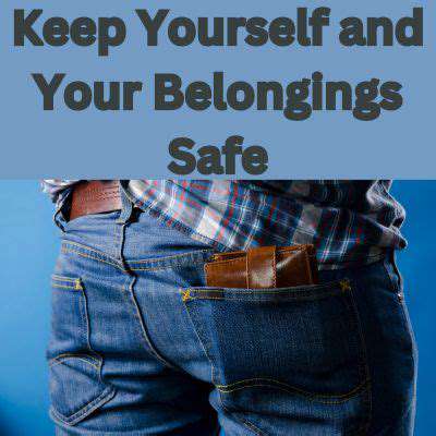 ProtectingYourBelongings:StayingAwareandSecure